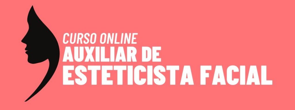 Auxiliar de Esteticista Facial